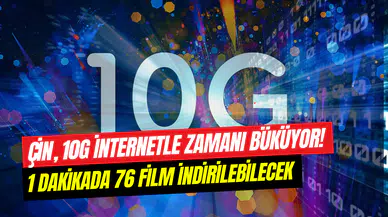 Çin’de yeni nesil internet dönemi: 10G altyapısı kullanıma sunuldu