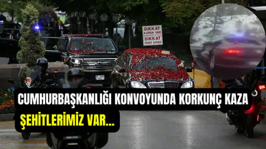 Cumhurbaşkanı konvoyunda feci kaza: 2 şehit var