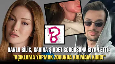 Danla Bilic, İzini Sorgulayan Kullanıcıya Yanıt Verdi: "Açıklama Yapmak Zorunda Kalmam Kırıcı"