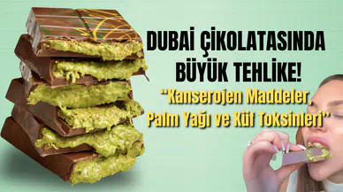 Dubai Çikolatasında Skandal: Kanserojen Madde Tespit Edildi!