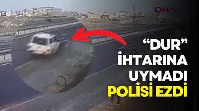 "Dur" ihtarına uymayan şüpheli polise çarptı!