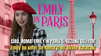 Emily in Paris 5. Sezonu Yolda: Aşk, Drama ve Tabii Ki Yine Çılgın Aptallıklar!