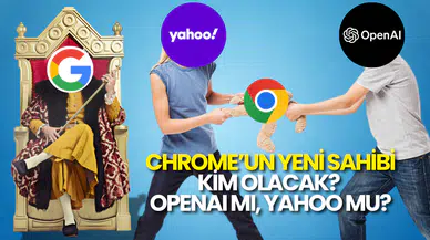 Google, Chrome'u Satabilir: OpenAI ve Yahoo Yarışta!
