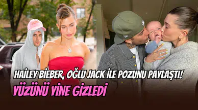Hailey Bieber, oğlu Jack Blues ile pozunu paylaştı: Yüzünü yine gizledi