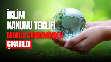 İklim kanunu Meclis'ten geçti mi son dakika! İşte tartışmalı iklim kanunu ilk 4 maddesi