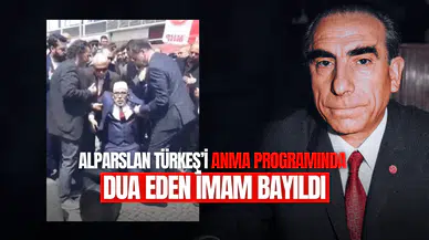 Alparslan Türkeş'i anma programında dua ederken fenalaşan imam bayıldı