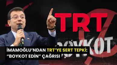 İmamoğlu’ndan TRT’ye Boykot Çağrısı!