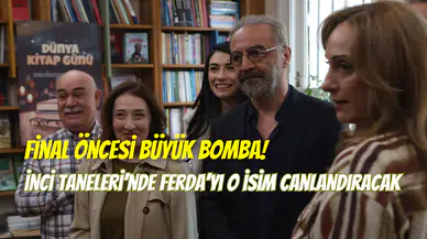 İnci Taneleri’nde büyük sır ortaya çıkıyor: Ferda karakterini Taylan Meydan canlandıracak