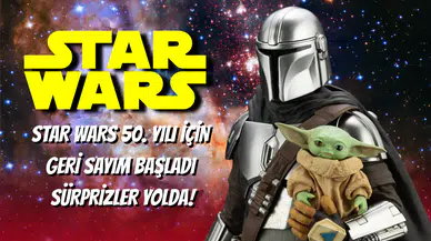 Işın Kılıçları Hazır mı? Star Wars’un 50. Yılı İçin Geri Sayım Başladı!