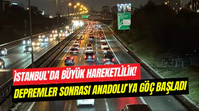 İstanbul’da göç başladı: Depremler sonrası Anadolu kentlerine akın ediliyor