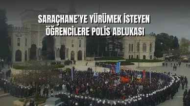 İstanbul’da Öğrencilere Polis Ablukası: Beyazıt'tan Saraçhane’ye Yürümek Yasaklandı!