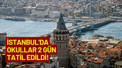 İstanbul'da Okullar 2 Gün Tatil Edildi!