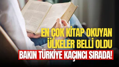 En çok kitap okuyan ülkeler açıklandı: Bakın Türkiye kitap okuma sırasında kaçıncı!