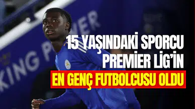 15 yaşındaki Jeremy Monga, Leicester formasıyla Premier Lig tarihinin en genç ikinci oyuncusu oldu!