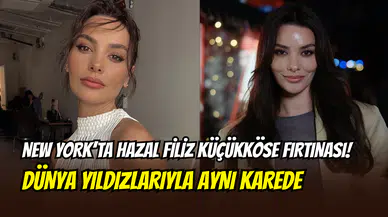 New York’ta Hazal Filiz Küçükköse fırtınası: Sydney Sweeney ve Emily Ratajkowski ile aynı karede