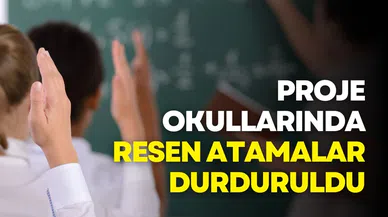 Proje okullarında resen atamalar durduruldu: Öğretmenlerin yer değişikliği tepkisi sonuç verdi