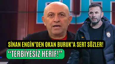 Sinan Engin’den Okan Buruk’a sert eleştiri: ‘’Utanmıyor musun?’’
