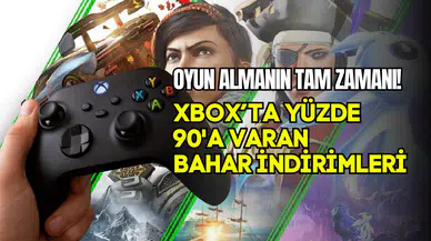 Xbox’a bahar geldi: Efsane oyunlar yüzde 90’a varan indirimle satışta