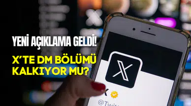 X’ten yeni mesajlaşma açıklaması: DM bölümü kaldırılacak mı?