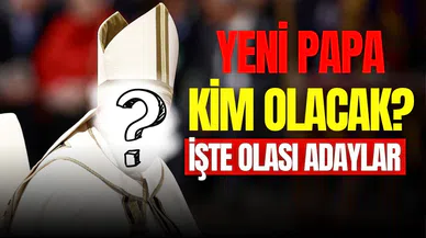 Yeni papa kim olacak, nasıl belirlenecek? Yeni papa adayları kimler?