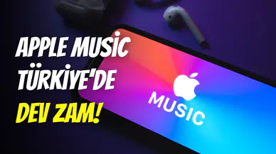 Apple Music’ten Türkiye fiyatlarına dev zam: Aile Planı 100 TL oldu