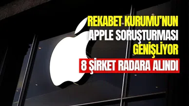 Apple’a rekabet soruşturması büyüyor: 8 teknoloji şirketi daha incelemeye alındı