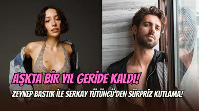 Aşklarında birinci yıl geride kaldı: Zeynep Bastık’tan Serkay Tütüncü’ye romantik sürpriz