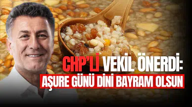 Aşure Günü resmi tatil mi? CHP’li vekil öneri sundu
