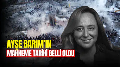 Ayşe Barım son dakika haberleri: Ayşe Barım ne zaman hakim karşısına çıkacak?