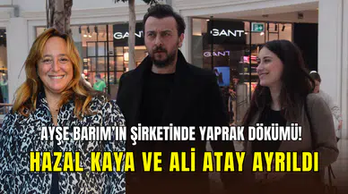 Ayşe Barım’ın menajerlik şirketinde yaprak dökümü: Hazal Kaya ve Ali Atay listeden çıkarıldı