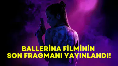 Ballerina’nın son fragmanı yayınlandı: Ana de Armas, John Wick evreninde nefes kesti