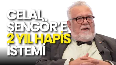 Celal Şengör’e 2 Yıl Hapis İstemi