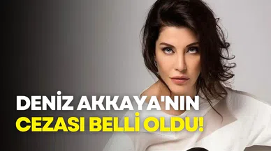 Deniz Akkaya’ya hakime hakaret ve tehditten 2 yıl 4 ay hapis