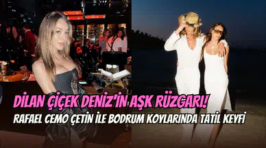 Dilan Çiçek Deniz, Bodrum’da tatiline başladı: Sevgilisi Rafael Cemo Çetin ile aşk pozu