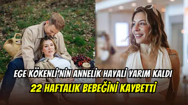 Ege Kökenli yürek yakan haberi duyurdu: 22 haftalık bebeğini kaybetti