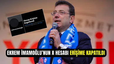 Ekrem İmamoğlu’nun X hesabı erişime kapatıldı