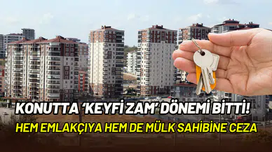 Ev ilanlarında fahiş fiyatlara geçiş yok: Hem emlakçıya hem de sahibine yaptırım