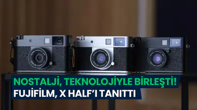 Fujifilm’den film fotoğrafçılarına dijital dokunuş: X Half ile yarım kare kamerada dev yenilik