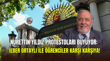 Galatasaray Üniversitesi’nde Nurettin Yıldız gerginliği: İlber Ortaylı ile öğrenciler karşı karşıya geldi