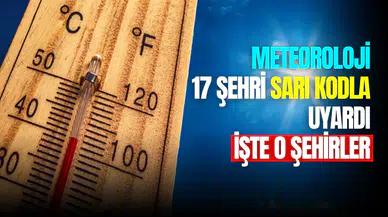 Meteoroloji 17 şehri sarı kodla uyardı: Kuvvetli yağış ve fırtına kapıda