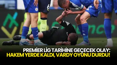 İngiltere Premier Lig’de Şok Olay: Vardy Hakemin Düdüğünü Çaldı!