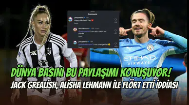 Jack Grealish’in sahte mesajı ortalığı karıştırdı: Alisha Lehmann ile Douglas Luiz ayrıldı