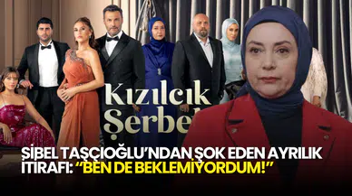 Kızılcık Şerbo'nun Pembesi Sibel Taşçıoğlu’ndan Flaş Ayrılık Açıklaması!
