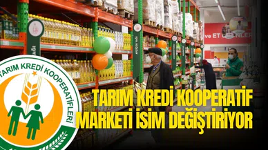 Tarım Kredi Marketleri'nin yeni adı ne olacak, adı değişti mi?