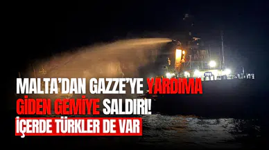 Malta'da içinde Türklerin olduğu gemiye saldırı düzenlendi! İşte Malta gemi saldırısı son dakika gelişmeleri