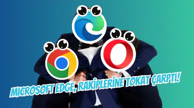 Microsoft Edge'den Google Chrome ve Opera'ya Göndermeli Reels!
