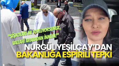 Nurgül Yeşilçay’dan Bakanlığa Espirili Tepki: “Şişkoları mı Topluyorsunuz, Vallahi Arabadan İnmem!”