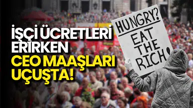 Oxfam’dan 1 Mayıs Raporu: CEO’lar Zenginleşti, İşçiler Yerinde Saydı!