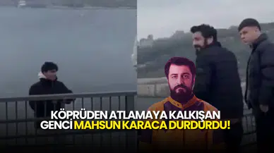 Röportaj Adam (Mahsun Karaca), Köprüden Atlamak İsteyen Genci Vazgeçirdi!