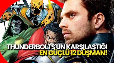 Thunderbolts'un Karşılaştığı En Güçlü 12 Düşman!
